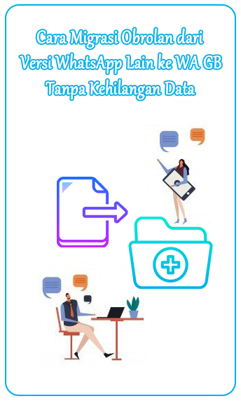 Cara Migrasi Obrolan dari Versi WhatsApp Lain ke WA GB Tanpa Kehilangan Data
