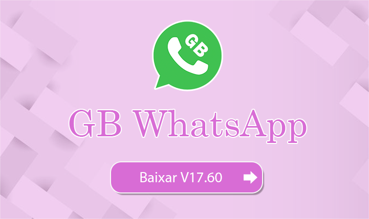 Baixar GB WhatsApp 17-60